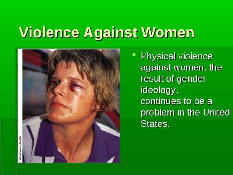 Violence Against Women Physical violence against women, the result of gender ...