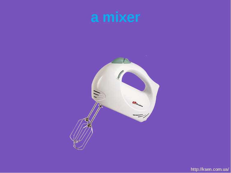 a mixer http://ksen.com.ua/