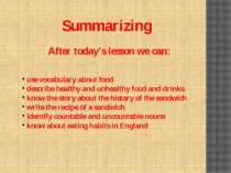 Summarizing use vocabulary about food describe healthy and unhealthy food and...