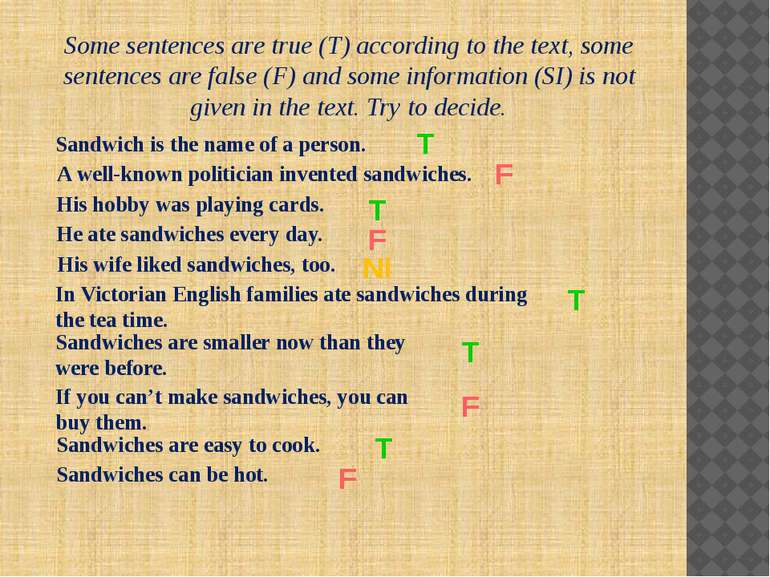 Some sentences are true (T) according to the text, some sentences are false (...