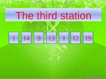 14 19 12 1 13 9 The third station 1