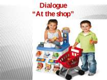 Dialogue “At the shop”