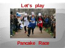 Let’s play Pancake Race