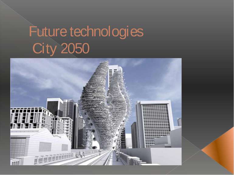 Future technologies City 2050