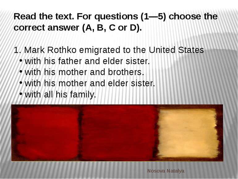 Read the text. For questions (1—5) choose the correct answer (A, B, C or D). ...