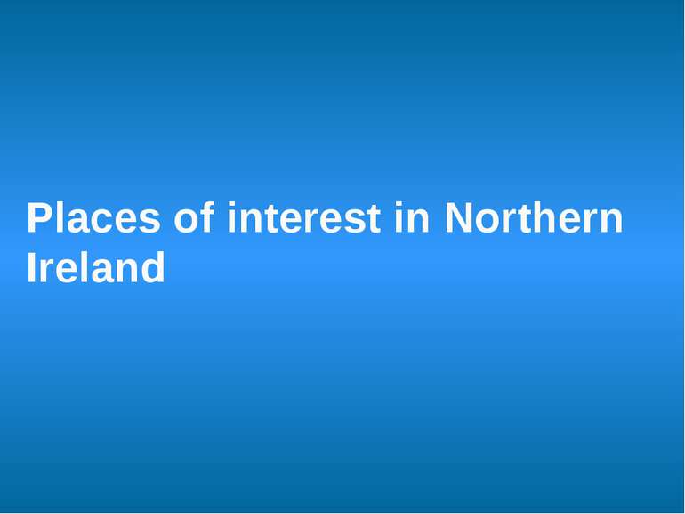 Places of interest in Northern Ireland
