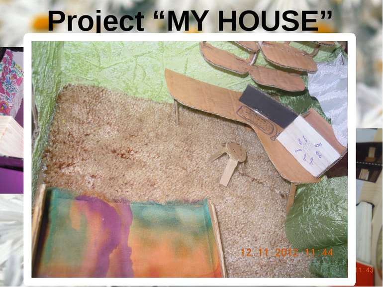 Project “MY HOUSE”