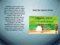Jobs for Sports Fans  Stadiums, sports teams, race tracks and other athletic ...