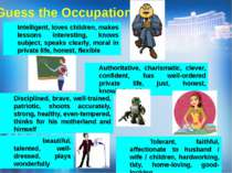 Guess the Occupation beautiful, talented, well-dressed, plays wonderfully Int...