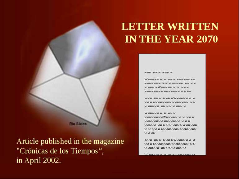 LETTER WRITTEN IN THE YEAR 2070 www ww w www w Wwwwww w w ww w wwwwwwww wwwww...