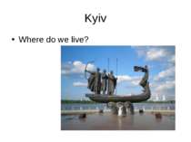 Kyiv Where do we live?