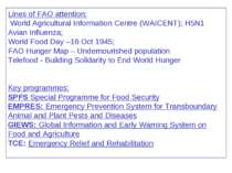 Lines of FAO attention: World Agricultural Information Centre (WAICENT); H5N1...