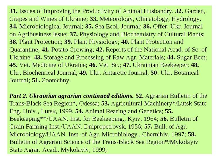 31. Issues of Improving the Productivity of Animal Husbandry. 32. Garden, Gra...
