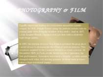 PHOTOGRAPHY & FILM Equally important finding for civilization seemed to trans...