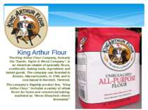 The King Arthur Flour Company, formerly the "Sands, Taylor & Wood Company", i...