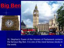 Big Ben St. Stephan’s Tower of the Houses of Parliament contains the famous B...