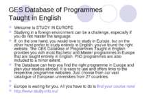 GES Database of Programmes Taught in English Welcome to STUDY IN EUROPE Study...