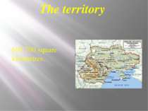 603 700 square kilometres. The territory