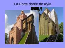 La Porte dorée de Kyiv