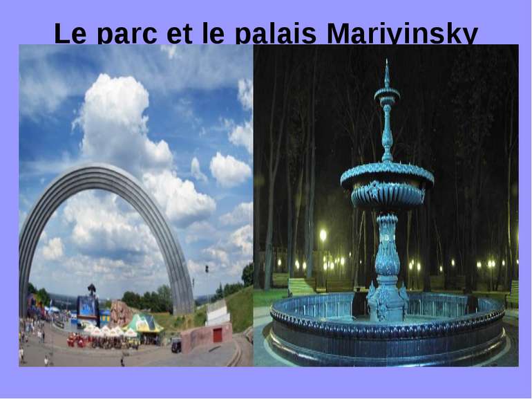 Le parc et le palais Mariyinsky