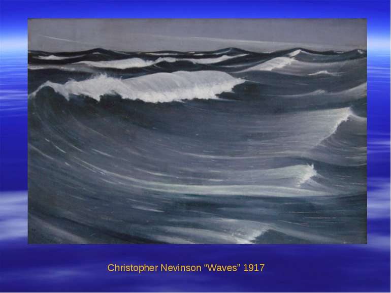 Christopher Nevinson “Waves” 1917