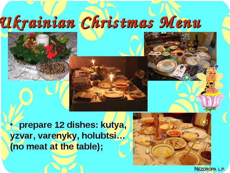 Ukrainian Christmas Menu prepare 12 dishes: kutya, yzvar, varenyky, holubtsi…...