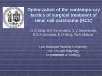 Optimization of the contemporary tactics of surgical treatment of renal cell ...
