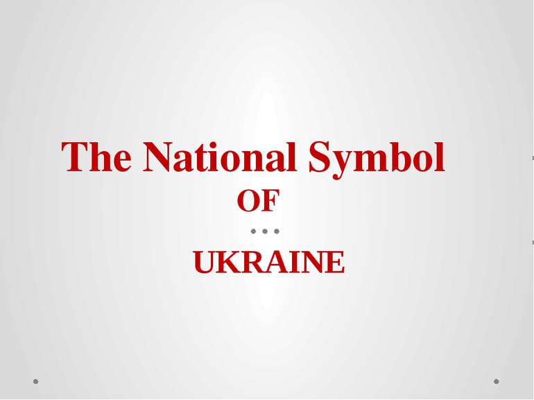 The National Symbol OF UKRAINE