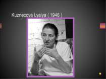 Kuznecova Lyalya ( 1946 )
