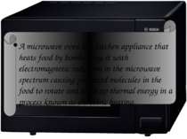 . A microwave oven is a kitchen appliance that heats food by bombarding it wi...