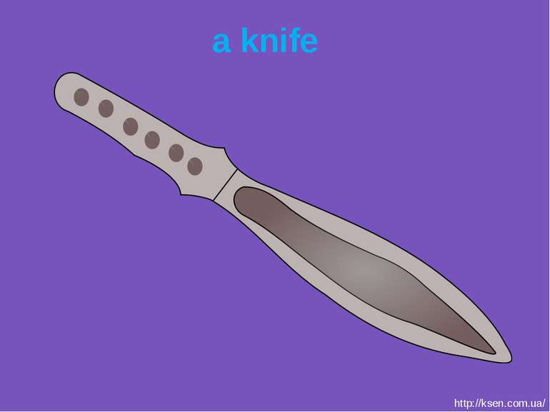 a knife