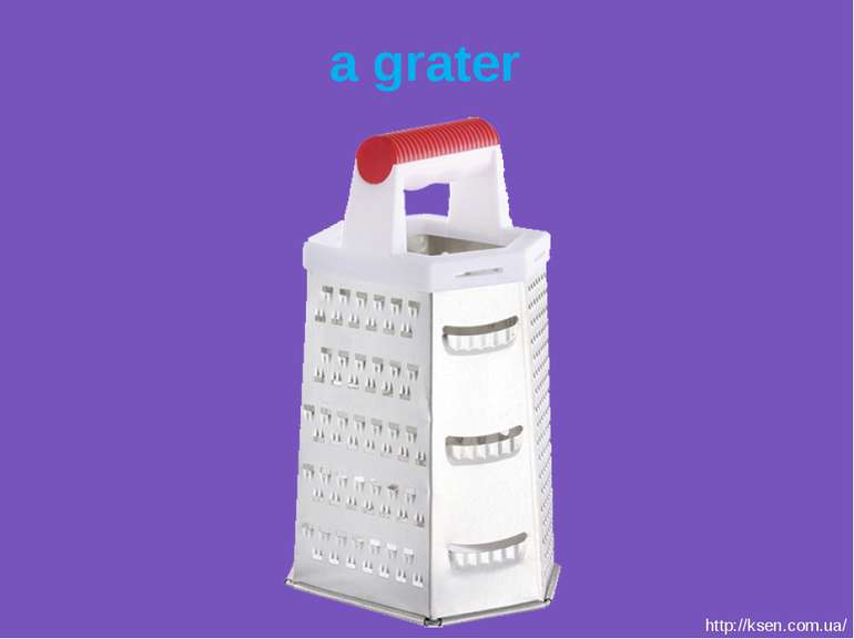 a grater