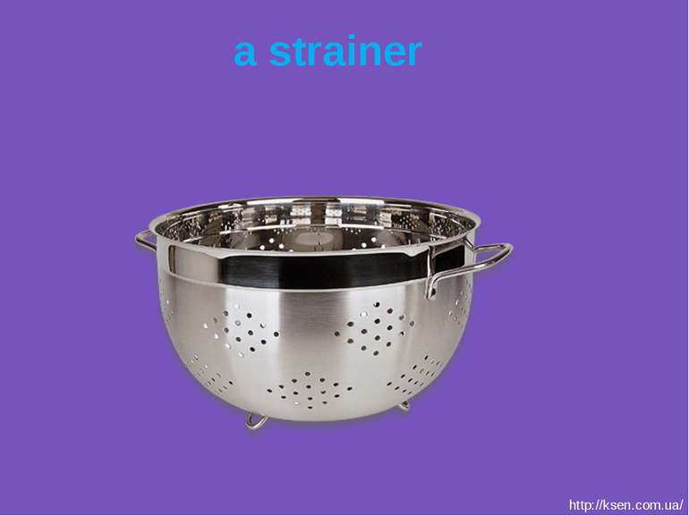 a strainer