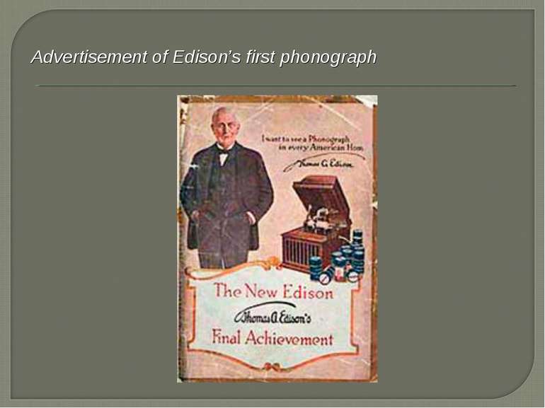 Advertisement of Edison’s first phonograph