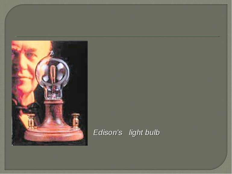 Edison’s light bulb