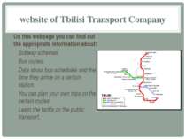 website of Tbilisi Transport Company On this webpage you can find out the app...