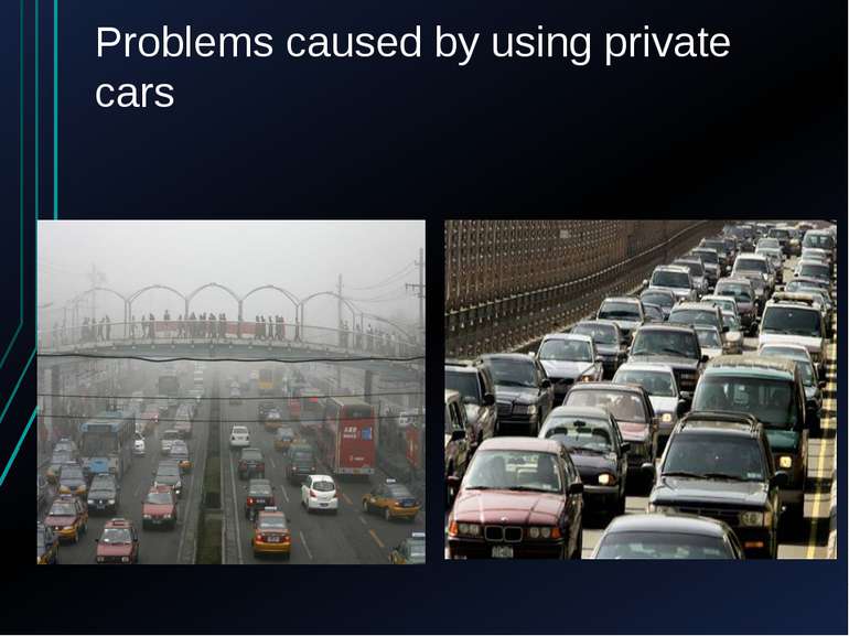Problems caused by using private cars