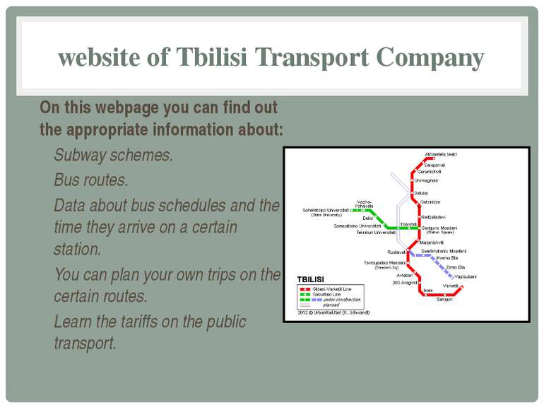 website of Tbilisi Transport Company On this webpage you can find out the app...