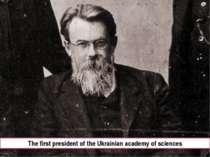 The first president of the Ukrainian academy of sciences