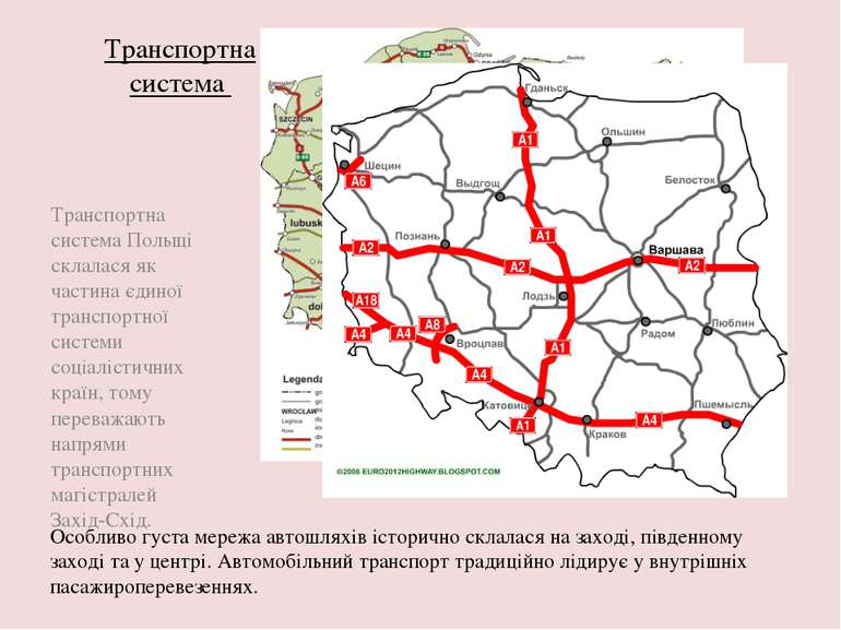 Транспортна система  Транспортна система Польщі склалася як частина єдиної тр...