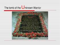 The tomb of the Unknown Warrior