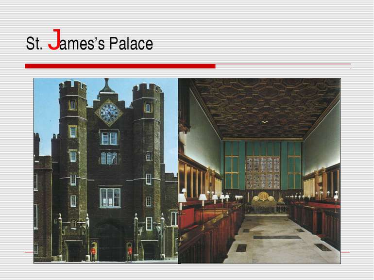 St. James’s Palace