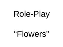 Role-Play Lesson“Flowers”