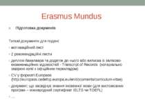 Erasmus Mundus Підготовка докуменів Типові документи для подачі: мотиваційний...