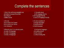 Complete the sentences 1.One of the well known polyglots was 4. He spoke abou...