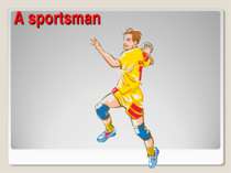 A sportsman