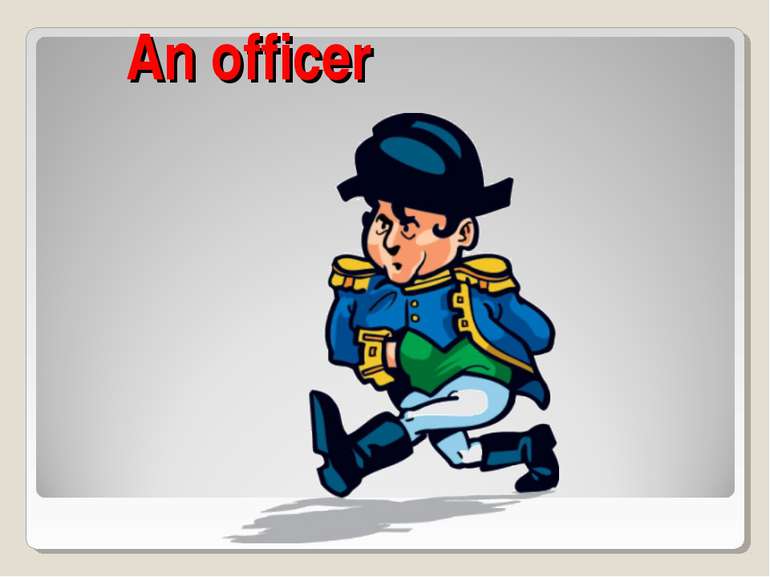 An officer