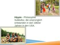Hippie - Philosophie Subkultur, die ursprünglich entstanden in den 1960er Jah...