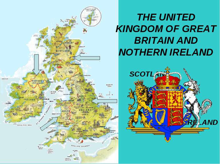 THE UNITED KINGDOM OF GREAT BRITAIN AND NOTHERN IRELAND SCOTLAND ENGLAND WALE...