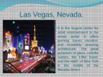 Las Vegas, Nevada. It is the largest center for adult entertainment in the wh...